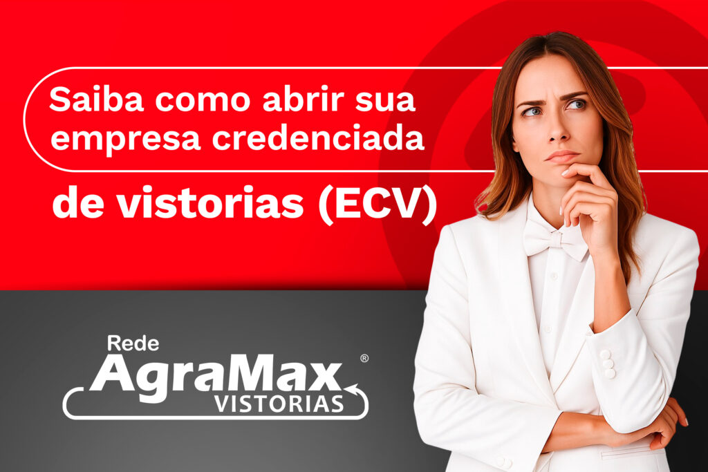 Saiba como abrir sua empresa credenciada de vistorias (ECV)